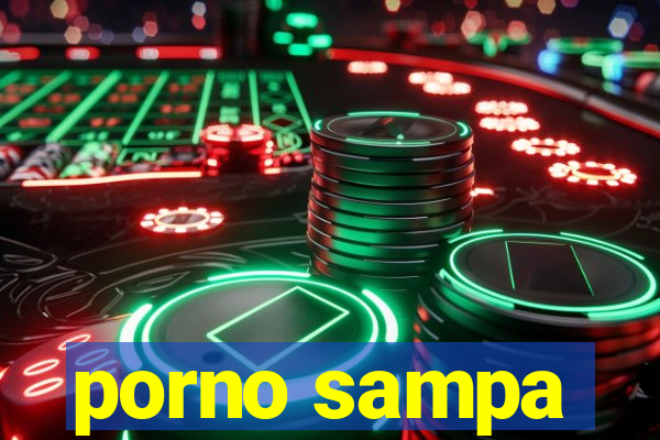 porno sampa